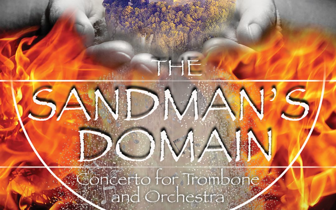 The Sandman’s Domain: Concerto for Trombone and Orchestra